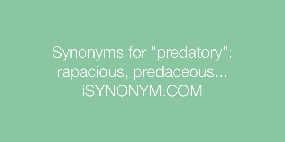 Synonyms predatory