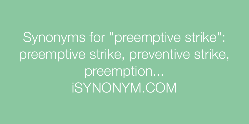 Synonyms preemptive strike