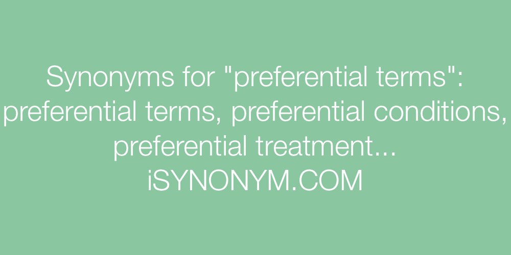 Synonyms preferential terms
