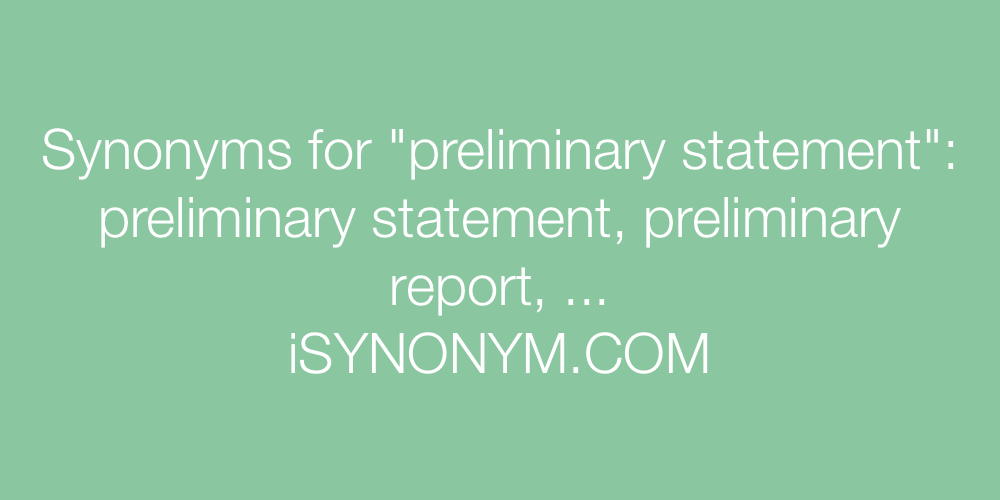 Synonyms preliminary statement