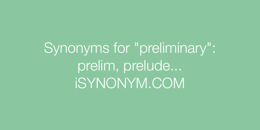 Synonyms preliminary
