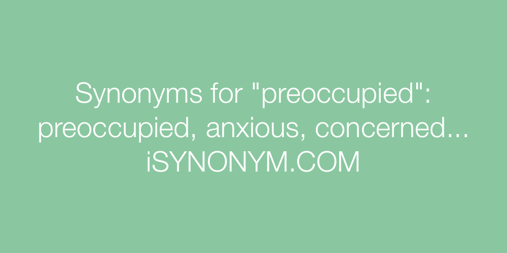 Synonyms preoccupied