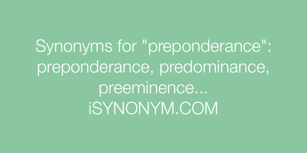 Synonyms preponderance