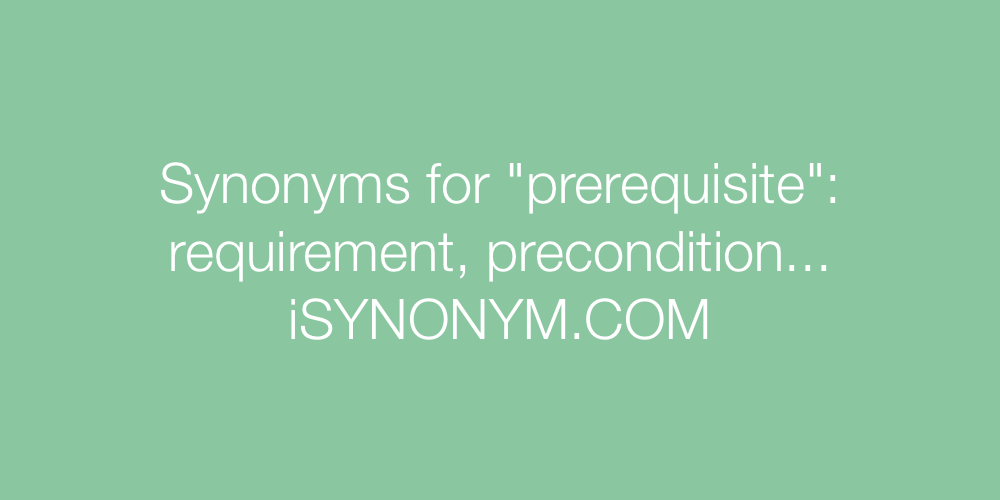 Synonyms prerequisite
