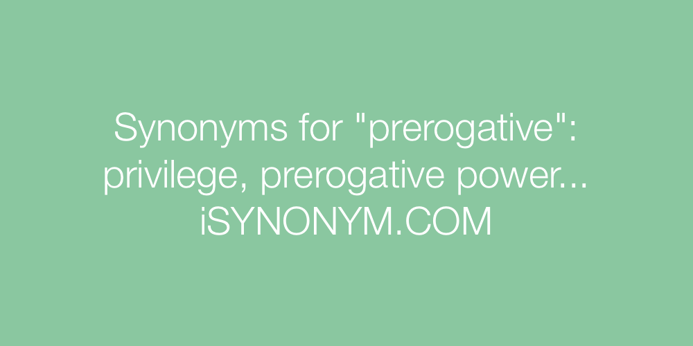 Synonyms prerogative