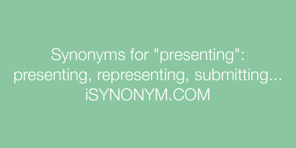 Synonyms presenting
