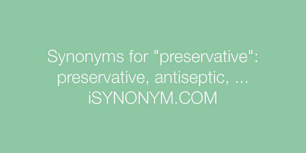 Synonyms preservative