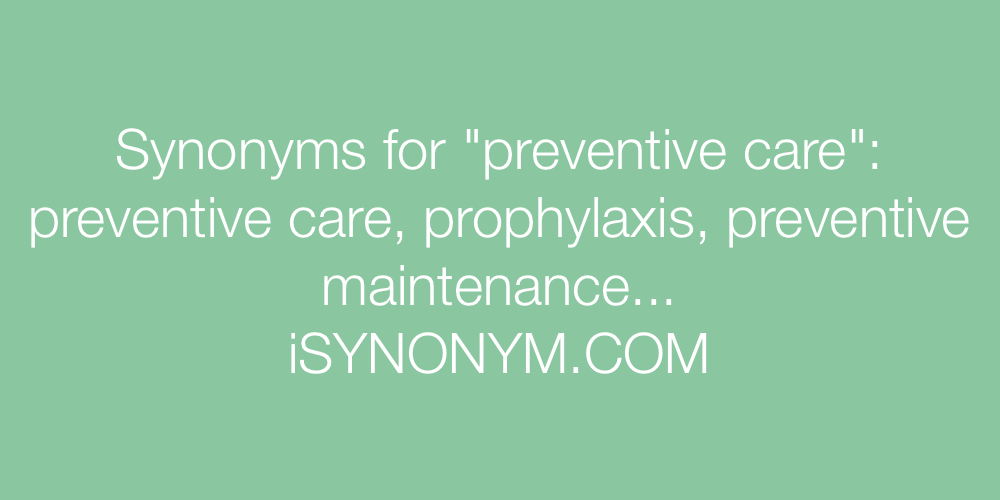 Synonyms preventive care