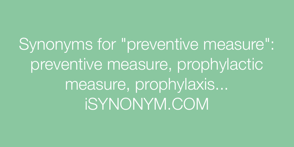 Synonyms preventive measure