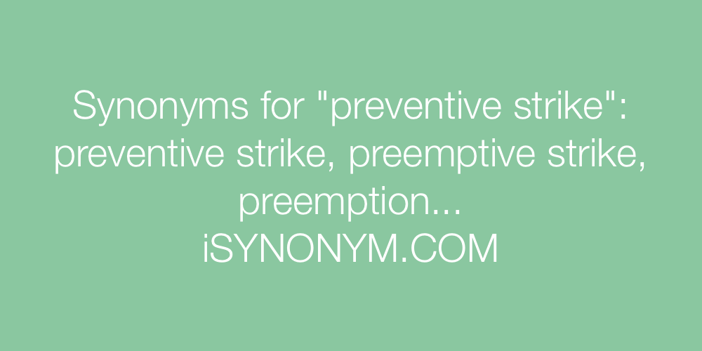 Synonyms preventive strike