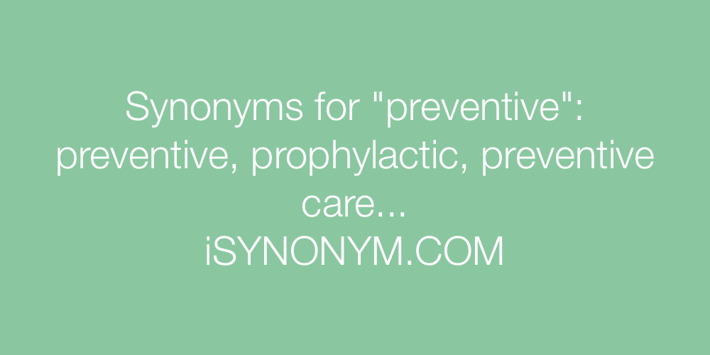 Synonyms preventive