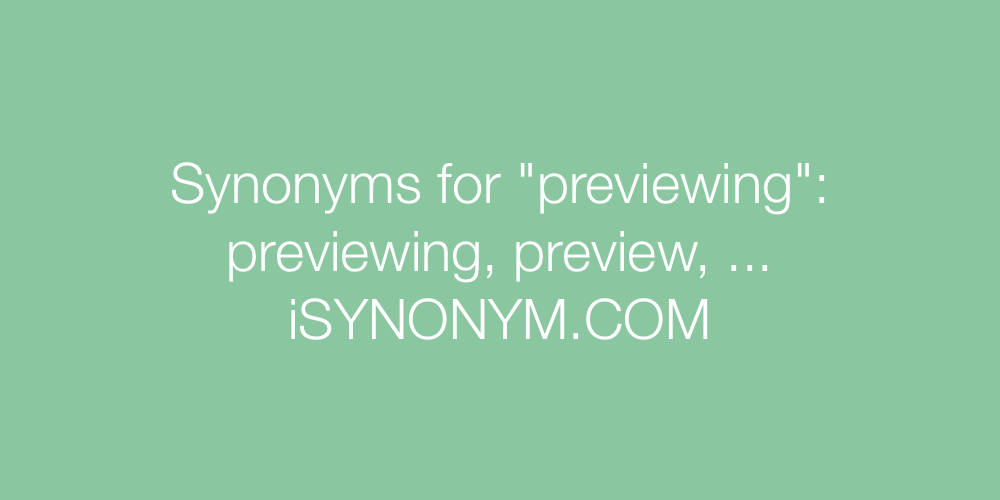 Synonyms previewing
