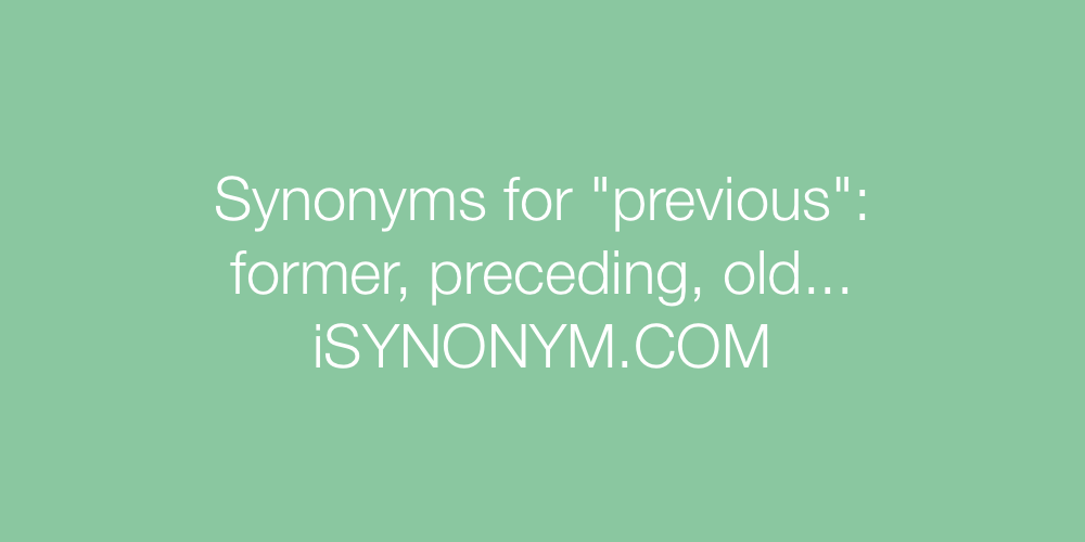 Synonyms previous