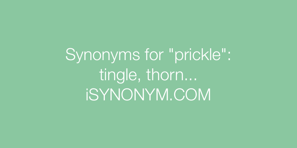 Synonyms prickle