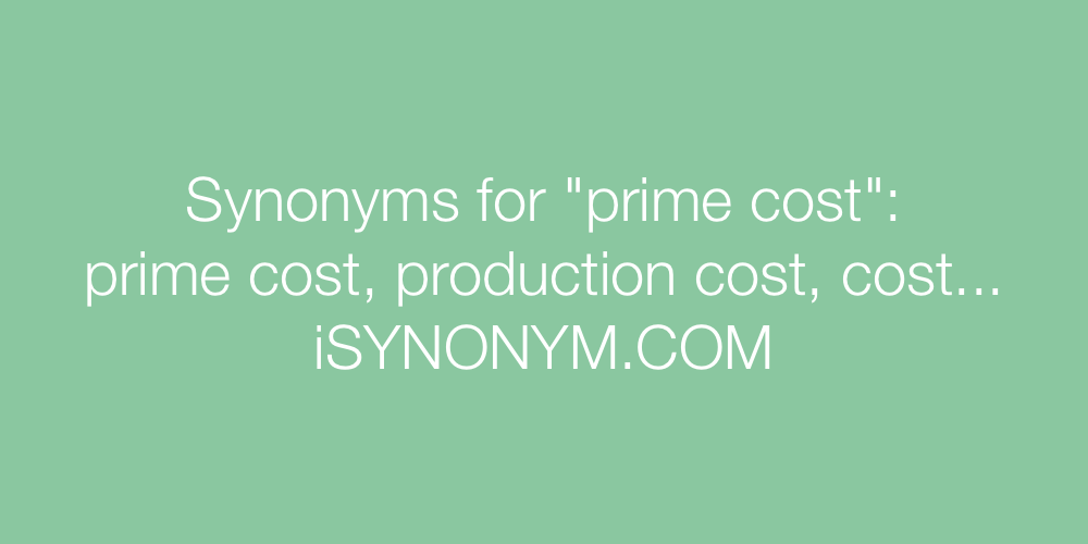 Synonyms prime cost