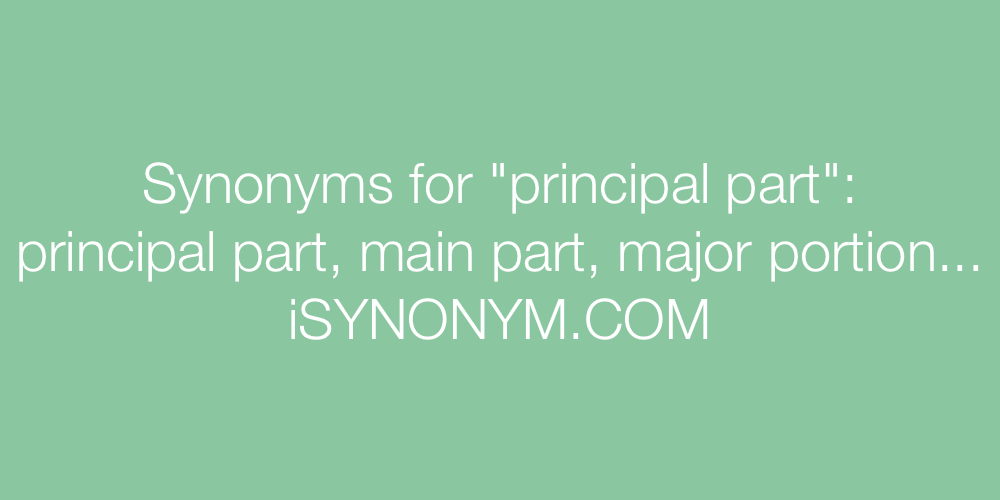 Synonyms principal part