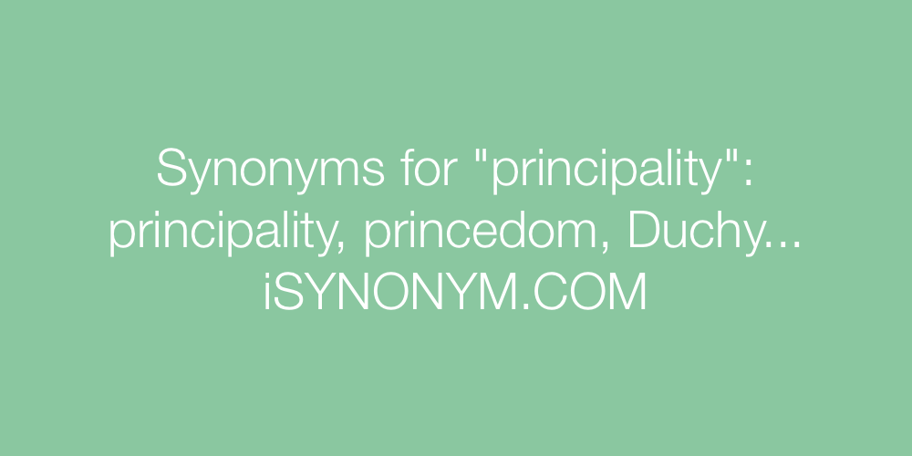 Synonyms principality