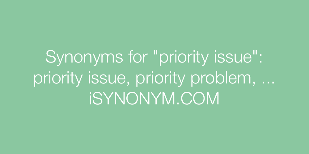 Synonyms priority issue
