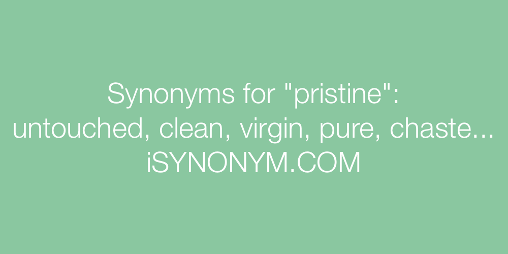 Synonyms pristine
