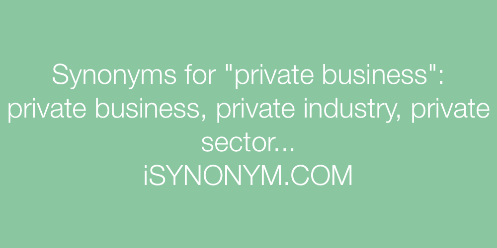 Synonyms private business