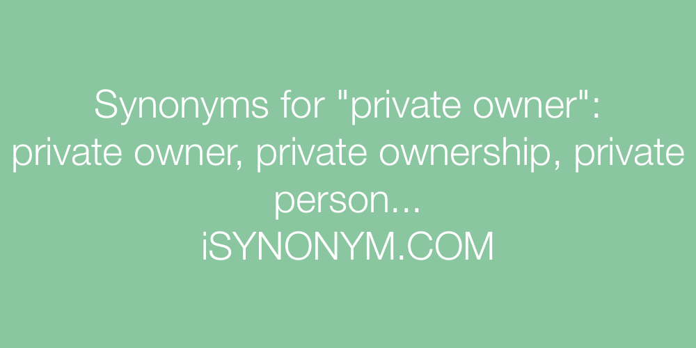 Synonyms private owner