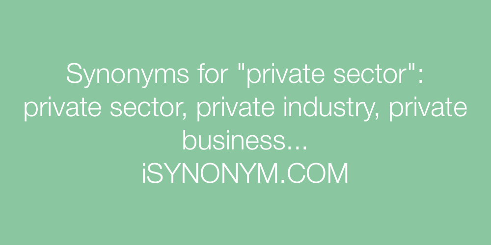 Synonyms private sector