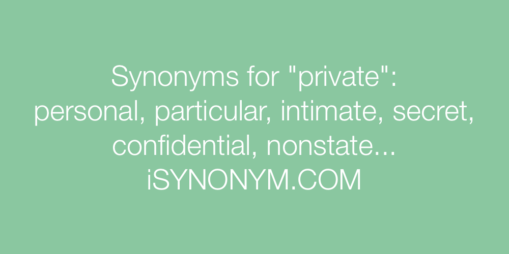 Synonyms private