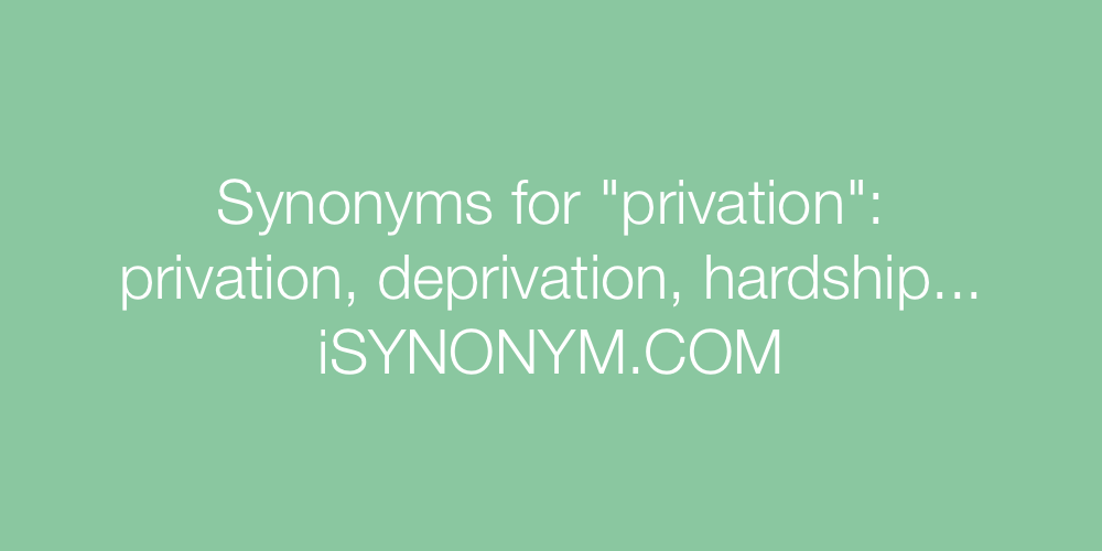 Synonyms privation