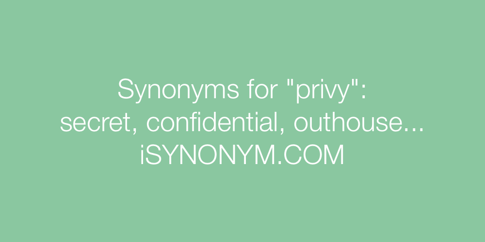 Synonyms privy