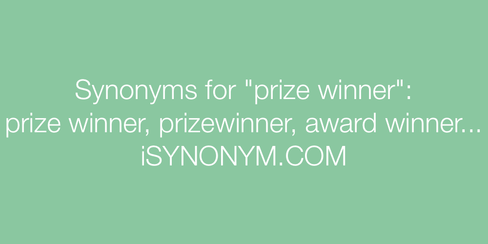 Synonyms prize winner