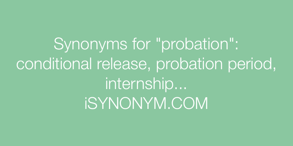 Synonyms probation