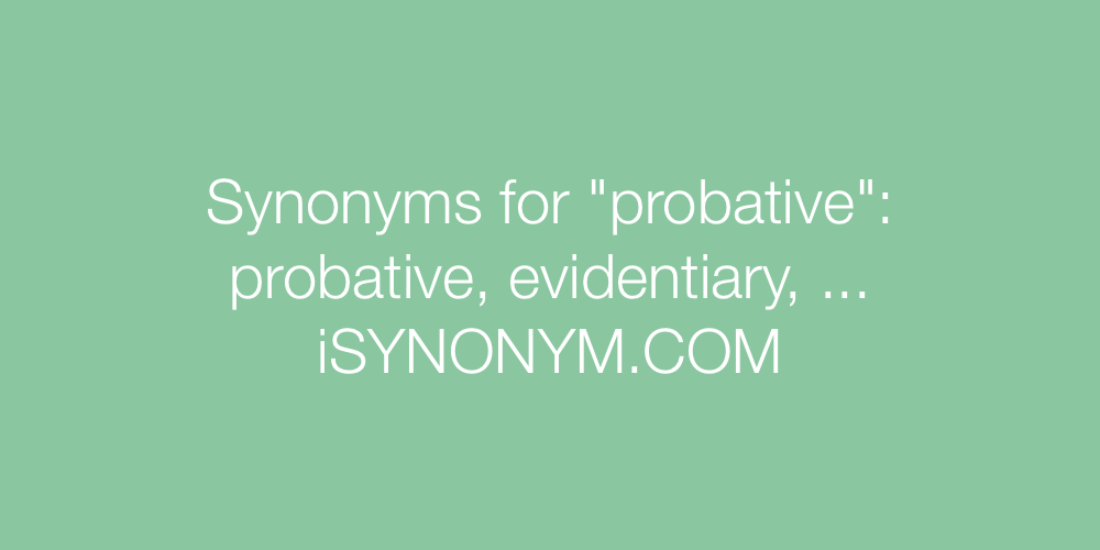 Synonyms probative