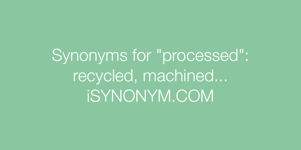 Synonyms processed