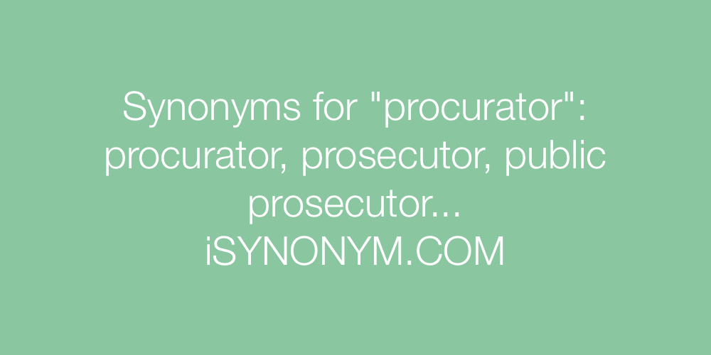 Synonyms procurator