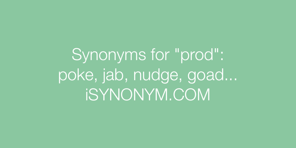 Synonyms prod