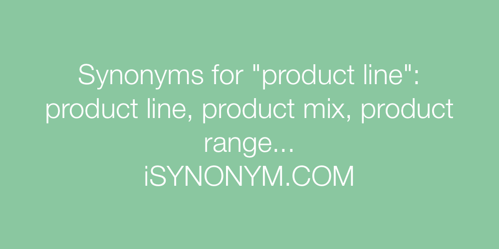 Synonyms product line