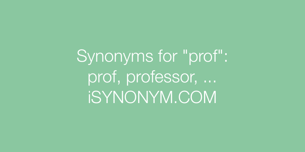 Synonyms prof