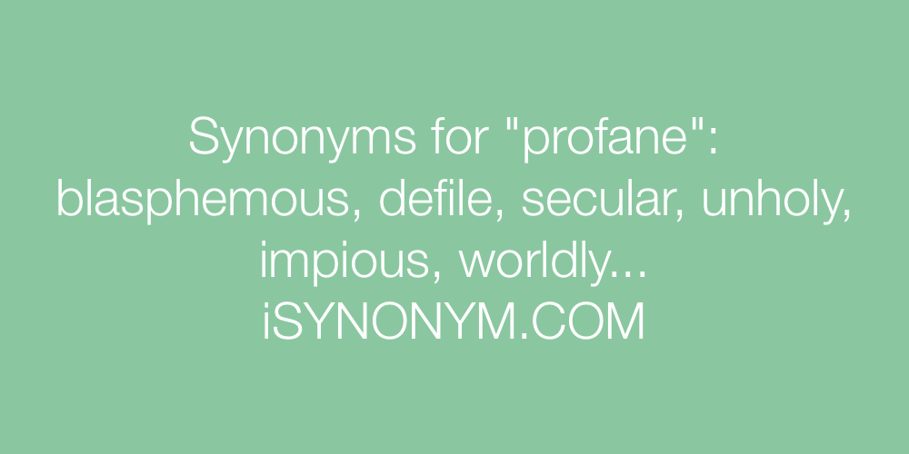 Synonyms profane