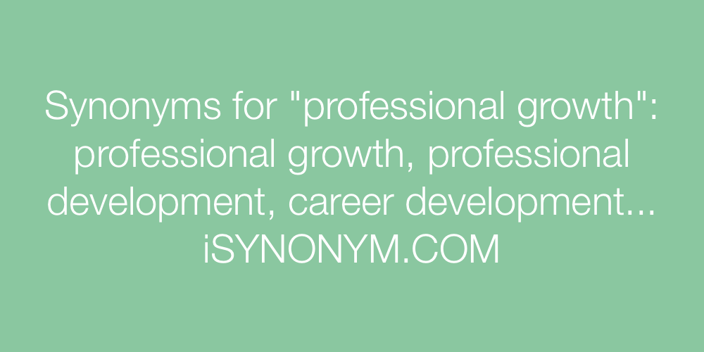 Synonyms professional growth