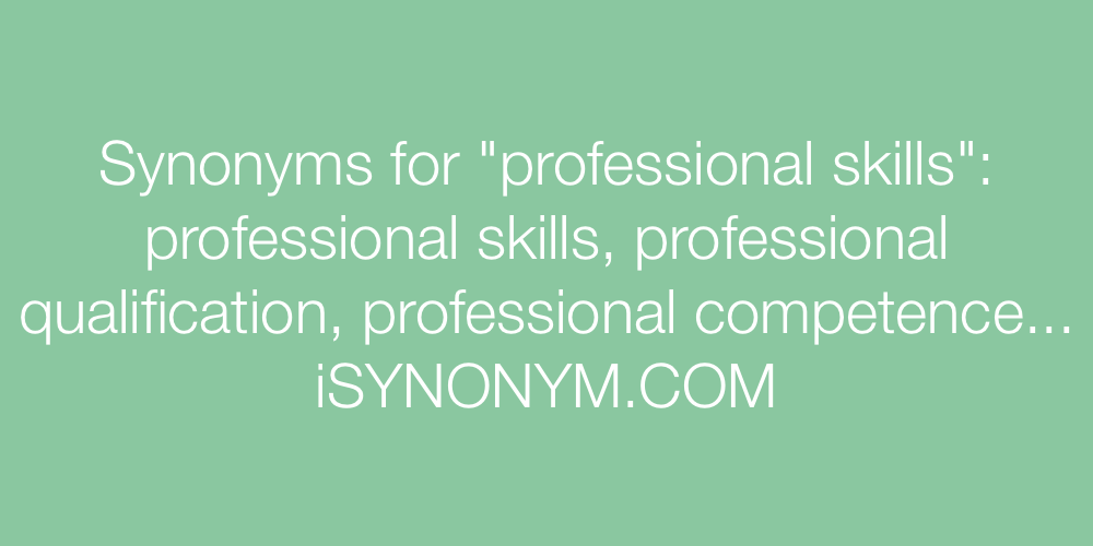 Synonyms professional skills