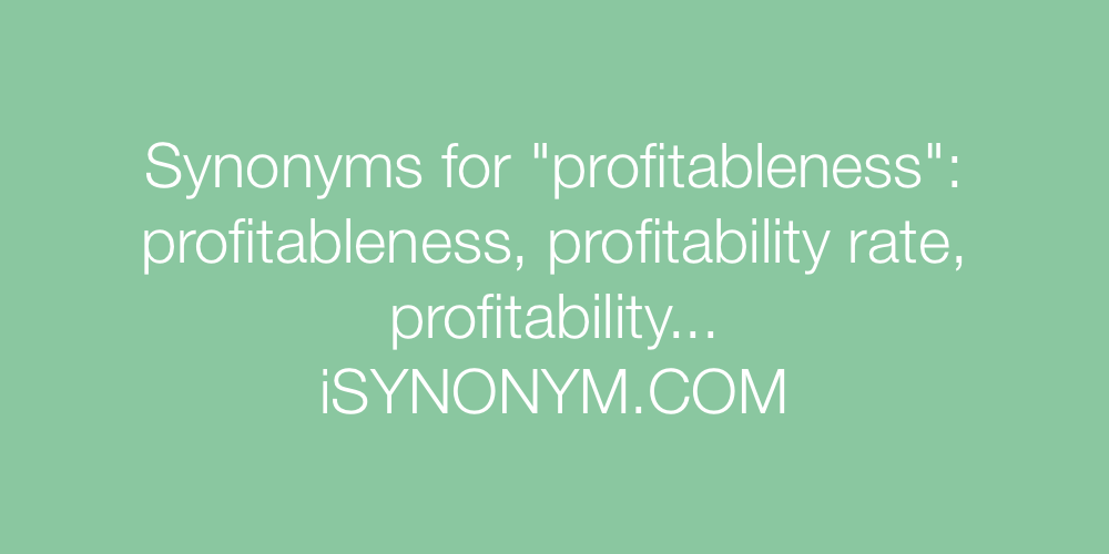 Synonyms profitableness