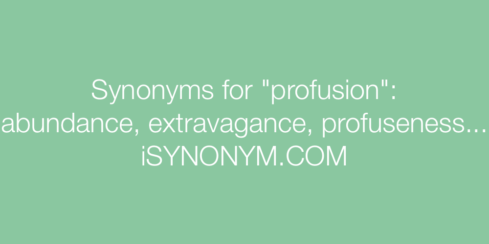 Synonyms profusion