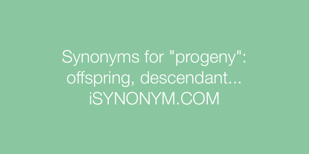 Synonyms progeny