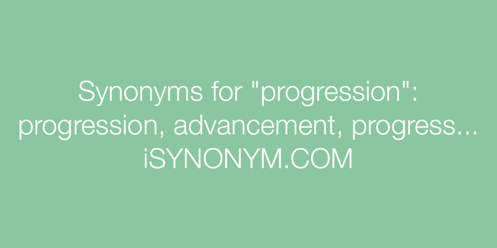 Synonyms progression