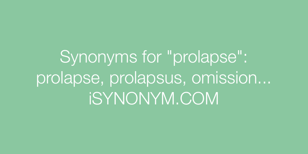 Synonyms prolapse