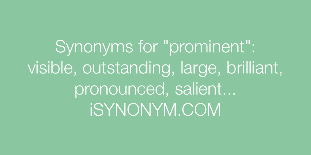Synonyms prominent