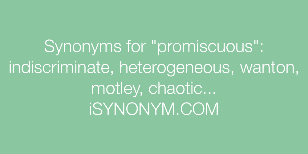 Synonyms promiscuous