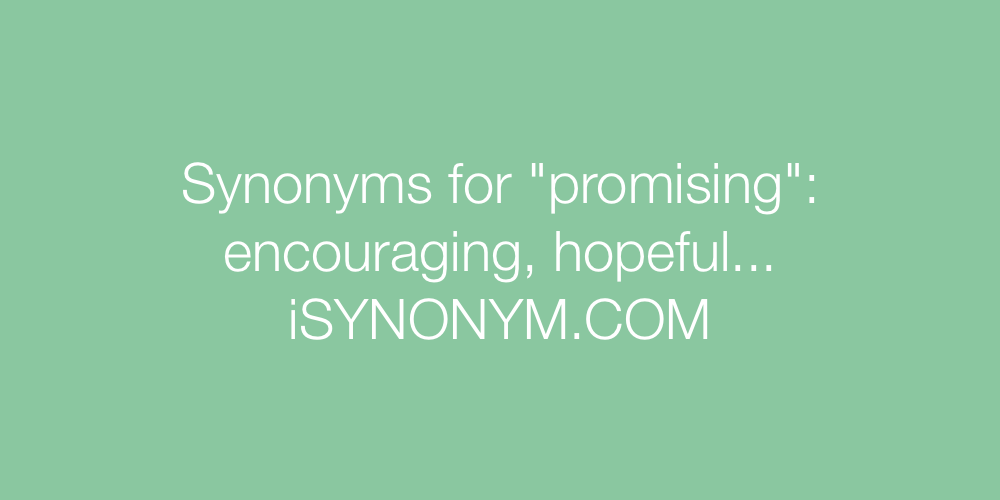 Synonyms promising