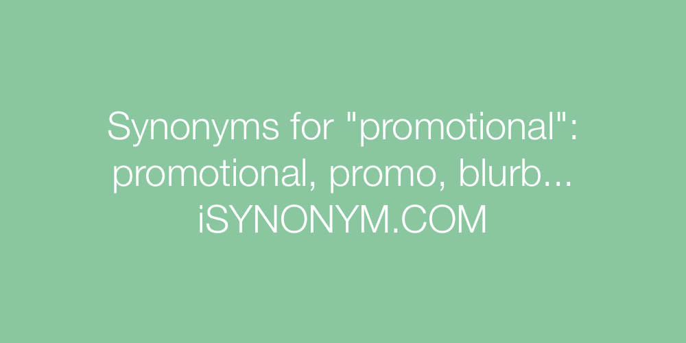 Synonyms promotional