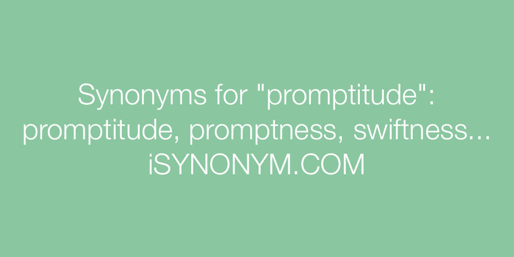 Synonyms promptitude